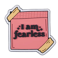 ‘ I AM FEARLESS’