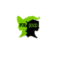 For Good Wicked