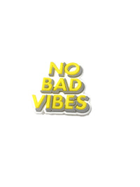 No Bad Vibes